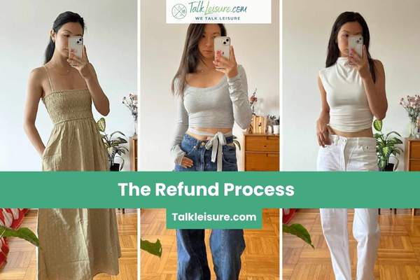 The Refund Process