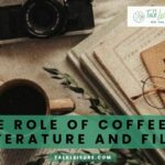 The Role of Coffee in Literature and Film