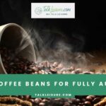 best coffee beans for fully automatic