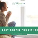 best coffee for fitness