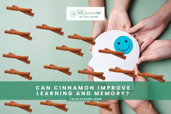 Can Cinnamon Improve Learning And Memory?