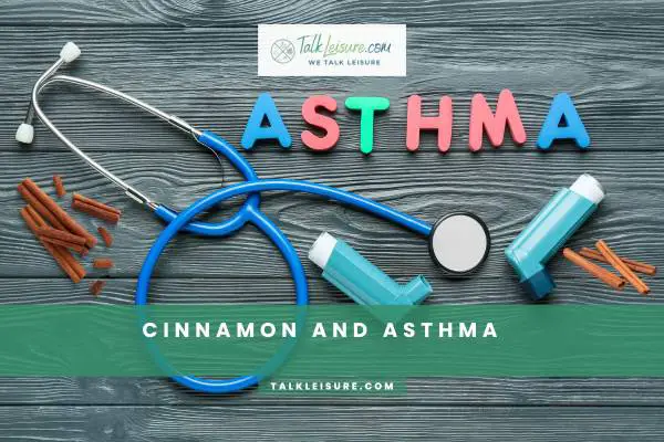 Cinnamon And Asthma