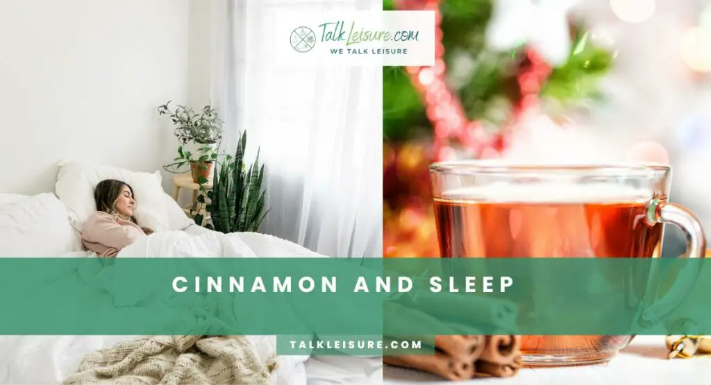 Cinnamon And Sleep Can It Help Improve Your Night's Rest