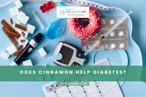 Does Cinnamon Help Diabetes?