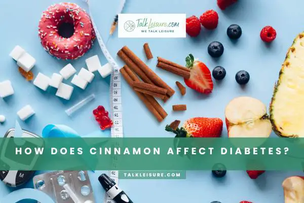 How Does Cinnamon Affect Diabetes?