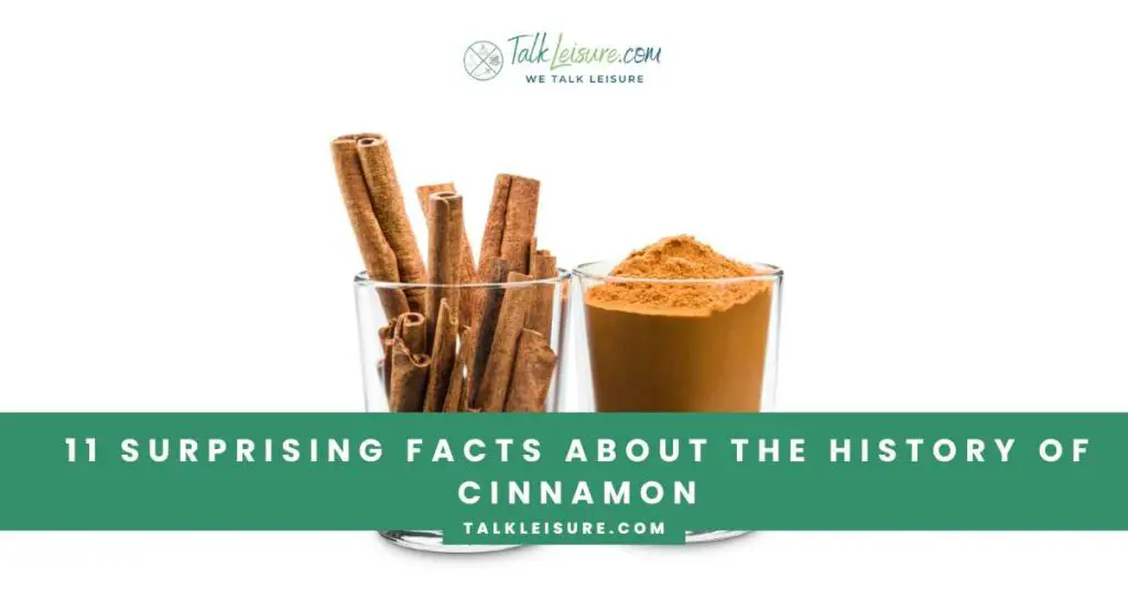 11 Surprising Facts About the History of Cinnamon