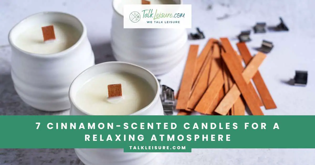 7 Cinnamon-Scented Candles for a Relaxing Atmosphere