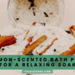 9 Cinnamon-Scented Bath Products for a Relaxing Soak