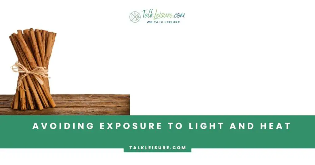 Avoiding Exposure to Light and Heat