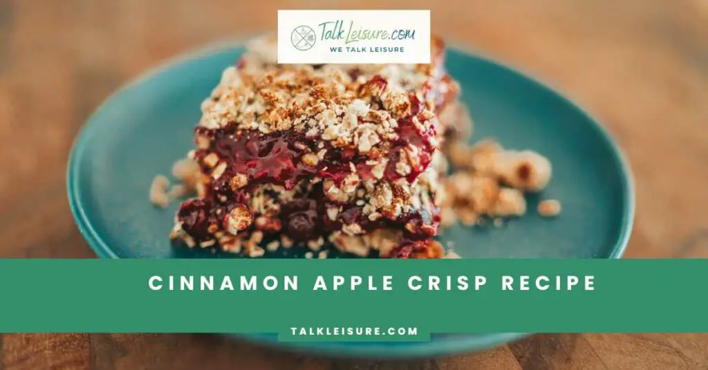 Cinnamon Apple Crisp Recipe