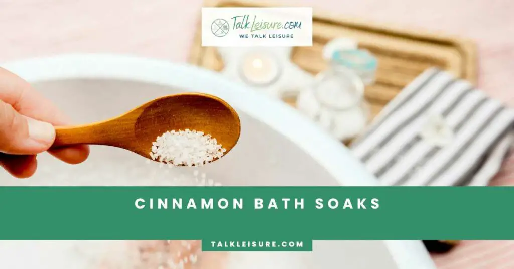 Cinnamon Bath Soaks