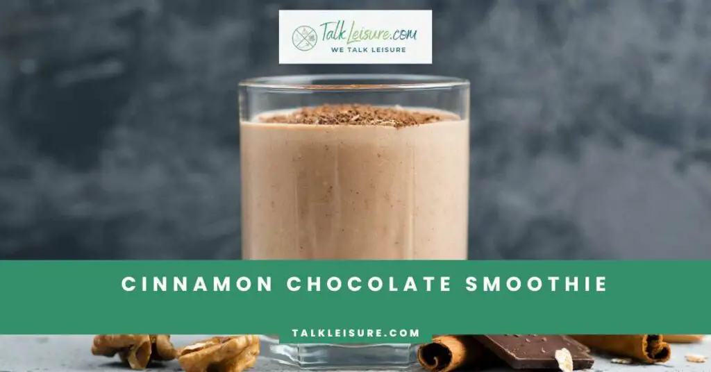 Cinnamon Chocolate Smoothie
