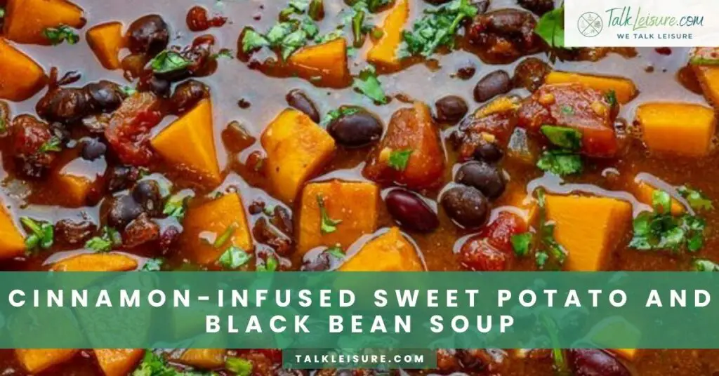 Cinnamon-Infused Sweet Potato and Black Bean Soup