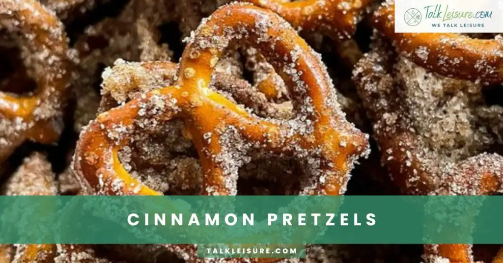 Cinnamon Pretzels