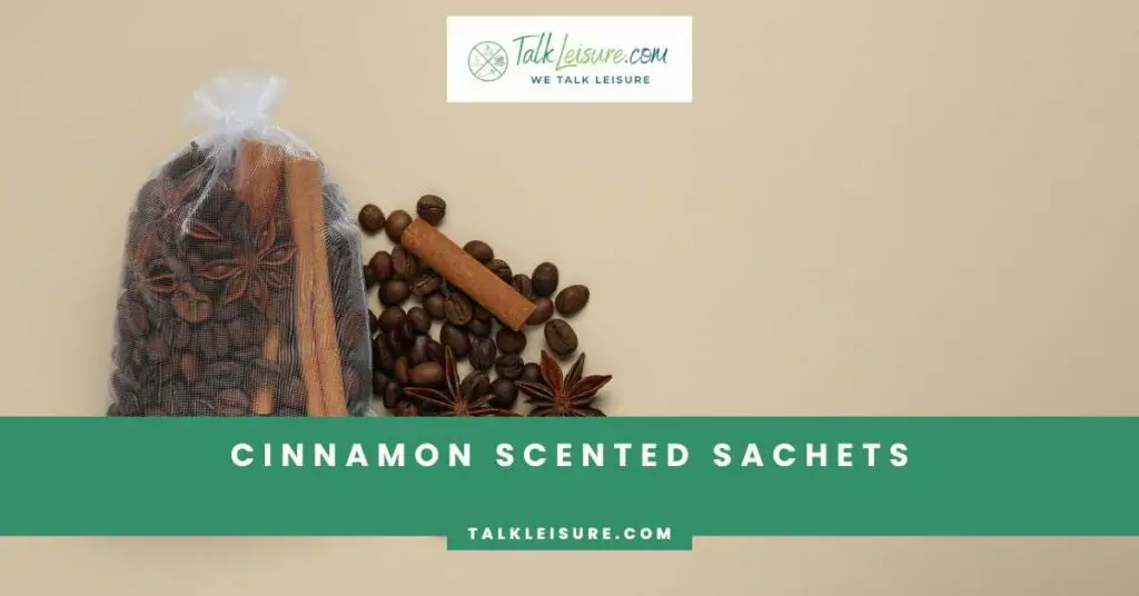 Cinnamon Scented Sachets