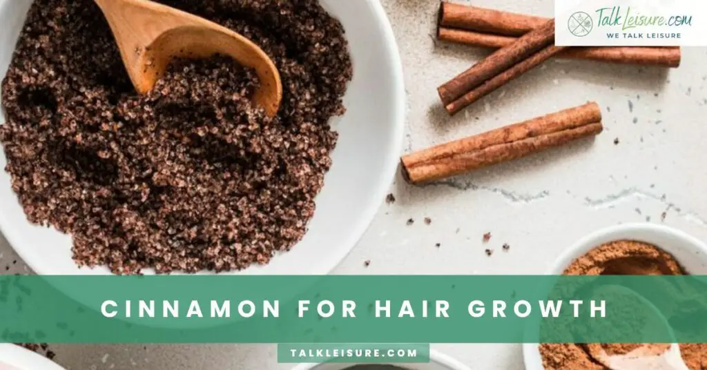 Cinnamon for Hair Growth