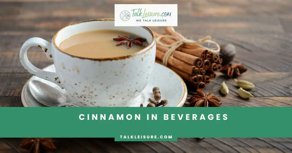 Cinnamon in Beverages