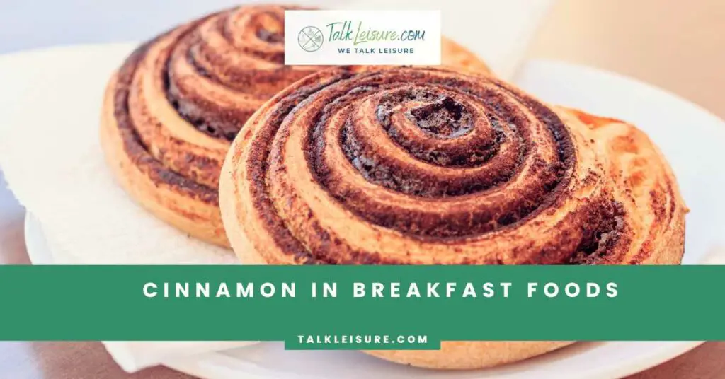 Cinnamon in Breakfast Foods