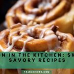 Cinnamon in the Kitchen_ Sweet and Savory Recipes