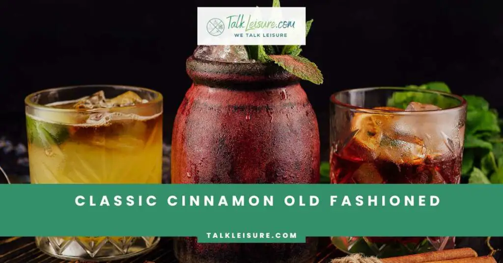 Classic Cinnamon Old Fashioned