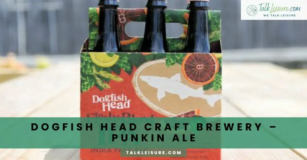 Dogfish Head Craft Brewery – Punkin Ale