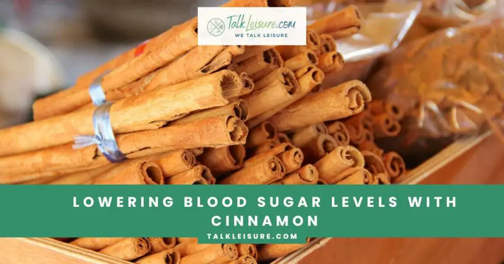 Lowering Blood Sugar Levels with Cinnamon