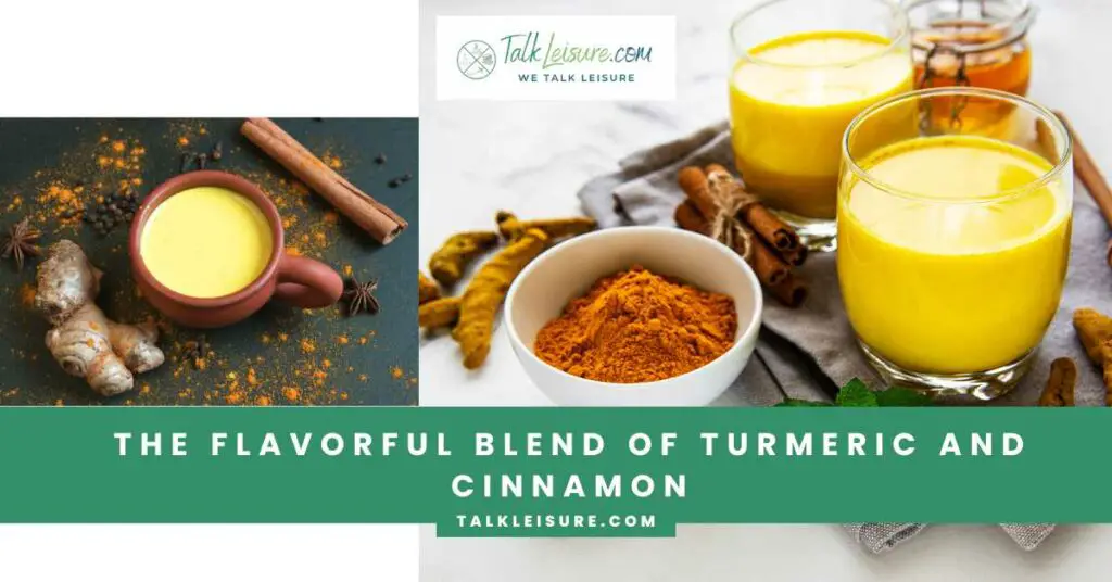 The Flavorful Blend of Turmeric and Cinnamon