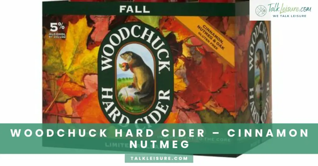 Woodchuck Hard Cider – Cinnamon Nutmeg